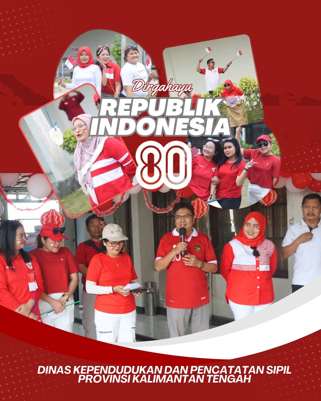 DISDUKCAPIL PROV.KALTENG MELAKSANAKAN LOMBA MEMERIAHKAN HUT RI KE-80 PERERAT KEBERSAMAAN DAN SEMANGAT PERSATUAN NASIONAL