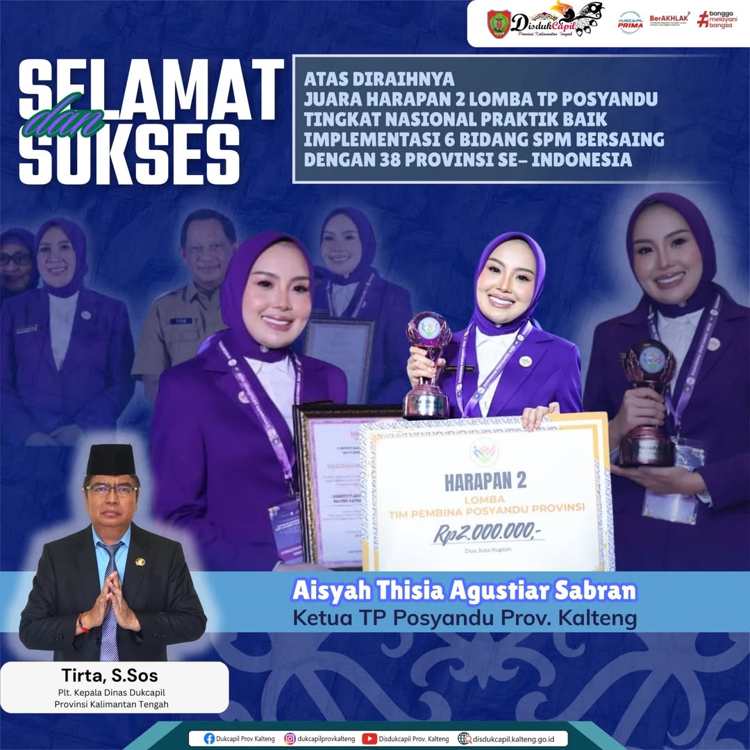 Ny. Aisyah Thisia Agustiar Sabran meraih Juara Harapan 2 pada Lomba TIM Pembina Posyandu Tingkat Nasional.